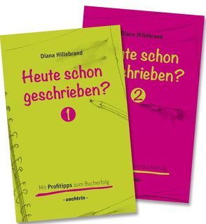 Heute schon geschrieben? von Hillebrand,  Diana