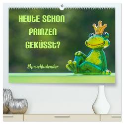 Heute schon Prinzen geküsst? Spruchkalender (hochwertiger Premium Wandkalender 2024 DIN A2 quer), Kunstdruck in Hochglanz von Brunner-Klaus,  Liselotte