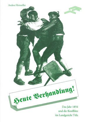 Heute Verhandlung! von Burmeister,  Enno, Heinzeller,  Andrea