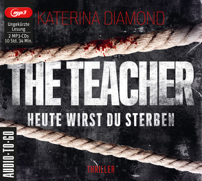 Heute wirst Du sterben – The Teacher von Diamond,  Katerina