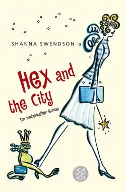 Hex and the City von Schmitz,  Birgit, Swendson,  Shanna