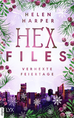 Hex Files – Verhexte Feiertage von Harper,  Helen