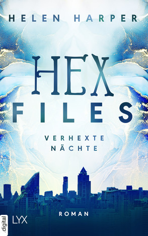 Hex Files – Verhexte Nächte von Harper,  Helen
