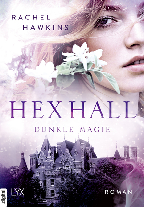 Hex Hall – Dunkle Magie von Hawkins,  Rachel, Link,  Michaela