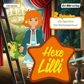 Hexe Lilli: Die Operndiva & Das Wüstenabenteuer von Giersch,  Marcus, Golpashin,  Daniela, Hopwood,  Keith, Jancak,  Paul, Karallus,  Thomas, Krausz,  Mischa, Sedlmeir,  Paul, Wehrum,  Eva, Werner,  Jana