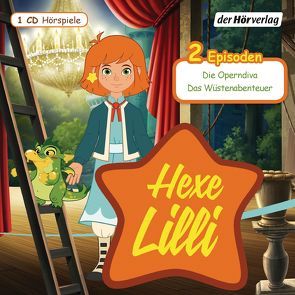 Hexe Lilli: Die Operndiva & Das Wüstenabenteuer von Giersch,  Marcus, Golpashin,  Daniela, Hopwood,  Keith, Jancak,  Paul, Karallus,  Thomas, Krausz,  Mischa, Sedlmeir,  Paul, Wehrum,  Eva, Werner,  Jana