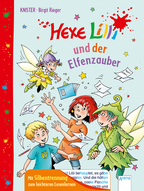 Hexe Lilli und der Elfenzauber von Knister, Rieger,  Birgit