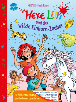Hexe Lilli und der wilde Einhorn-Zauber von Knister, Rieger,  Birgit