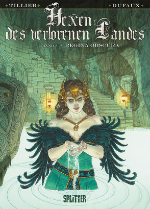 Hexen des verlorenen Landes. Band 3 von Dufaux,  Jean, Tillier,  Béatrice