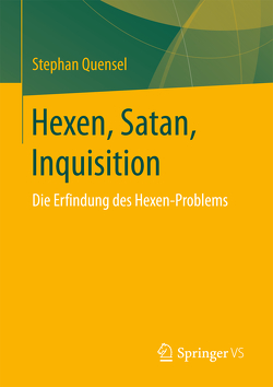 Hexen, Satan, Inquisition von Quensel,  Stephan