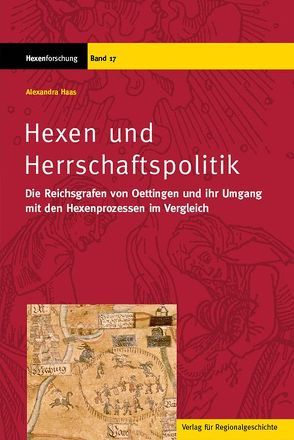 Hexen und Herrschaftspolitik von Haas,  Alexandra