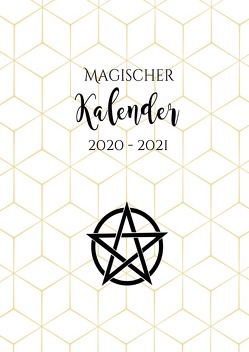 Hexenkalender 2021 – Magischer Kalender 2020 – 2021 (Hardcover) von Avalon,  Emilie, Cooper,  Alexondra