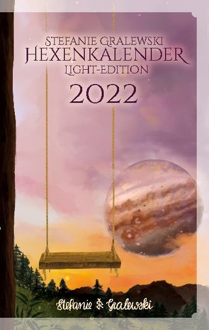Hexenkalender 2022 – Light-Edition von Gralewski,  Stefanie