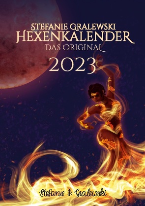 Hexenkalender 2023 – Das Original von Gralewski,  Stefanie