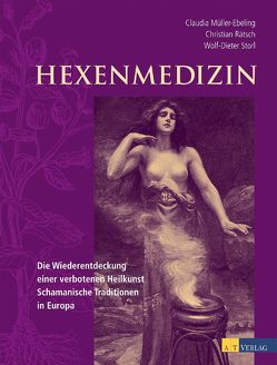 Hexenmedizin – eBook von Müller-Ebeling,  Claudia, Rätsch,  Christian, Storl,  Wolf-Dieter