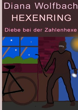 HEXENRING / HEXENRING Diebe bei der Zahlenhexe von Wolfbach,  Diana