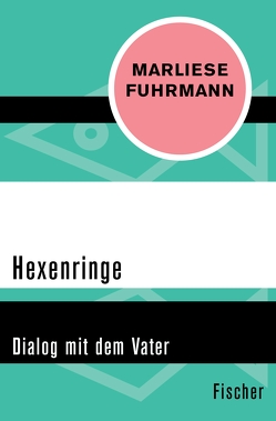 Hexenringe von Fuhrmann,  Marliese