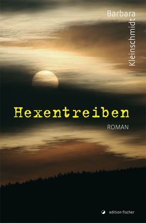 Hexentreiben von Kleinschmidt,  Barbara