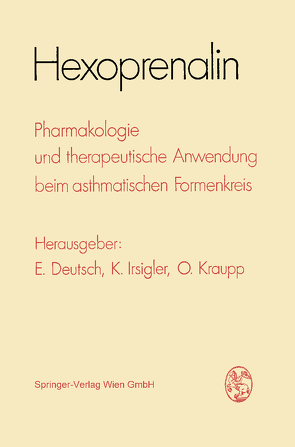 Hexoprenalin von Deutsch,  Erwin, Irsigler,  Karl, Kraupp,  O.
