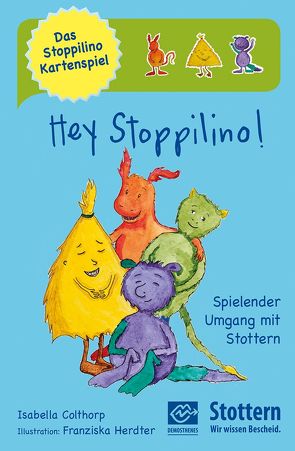 Hey Stoppilino! von Colthorp,  Isabella, Herdter,  Franziska