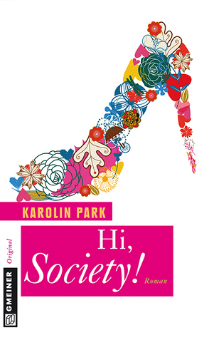 Hi, Society! von Park,  Karolin