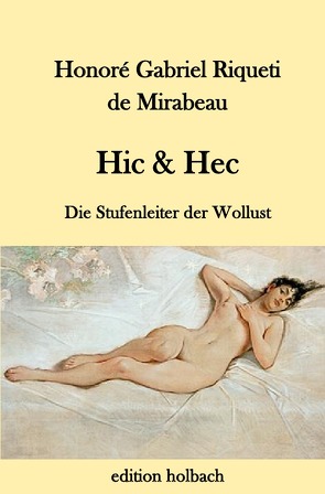 Hic & Hec von Riqueti de Mirabeau,  Honoré Gabriel