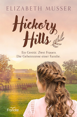 Hickory Hills von Müller,  Julian, Musser,  Elizabeth