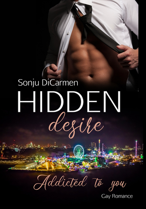 Hidden desire – Addicted to you von DiCarmen,  Sonju