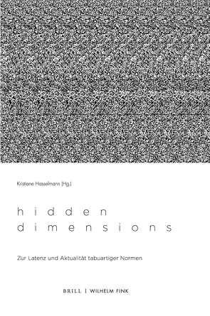 Hidden Dimensions von Bührmann,  Mario, Ellrich,  Lutz, Franz,  Michael, Hasselmann,  Kristiane, Kalisch,  Eleonore, Kohl,  Karl-Heinz, Wolfson,  Lisa, Wolfsteiner,  Andreas