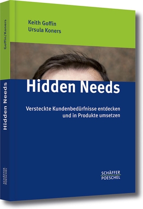 Hidden Needs von Goffin,  Keith, Koners,  Ursula