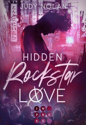 Hidden Rockstar Love (Rockstar Love 1) von Nolan,  Judy