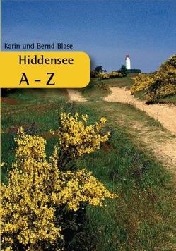 Hiddensee A-Z von Blase,  Bernd, Blase,  Karin