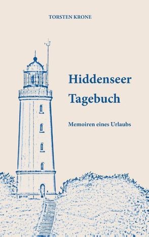 Hiddenseer Tagebuch von Krone,  Torsten