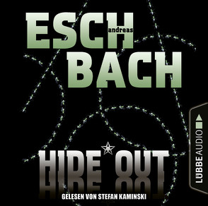 Hide*Out von Eschbach,  Andreas, Kaminski,  Stefan