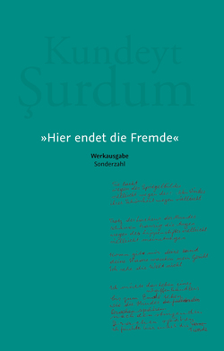 »Hier endet die Fremde« von Bechter,  Claudio, Şurdum,  Kundeyt