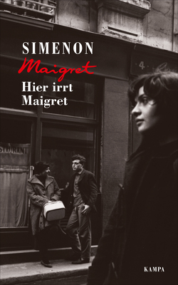 Hier irrt Maigret von Moritz,  Rainer, Simenon,  Georges