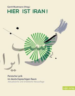 Hier ist Iran! von Wustmann,  Gerrit