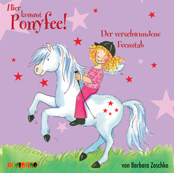 Hier kommt Ponyfee (4) von Platz,  Jeannine, Zoschke,  Barbara