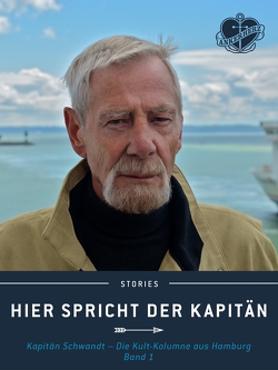 Hier spricht der Kapitän. Band 1 von Schwandt,  Jürgen