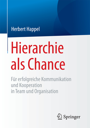 Hierarchie als Chance von Happel,  Herbert