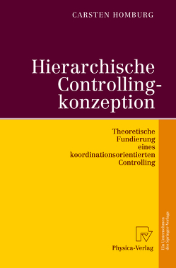 Hierarchische Controllingkonzeption von Homburg,  Carsten