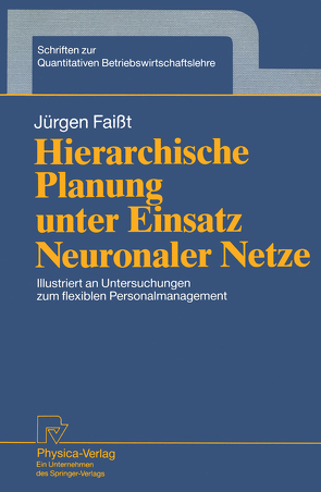 Hierarchische Planung unter Einsatz Neuronaler Netze von Faißt,  Jürgen