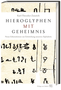 Hieroglyphen mit Geheimnis von Zauzich,  Karl-Theodor