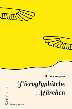 Hieroglyphische Märchen von Walpole,  Horace