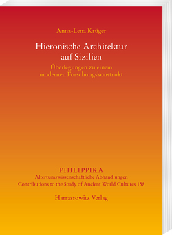 Hieronische Architektur auf Sizilien von Krüger,  Anna-Lena