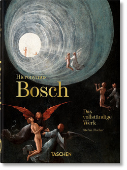 Hieronymus Bosch. Das vollständige Werk. 40th Ed. von Fischer,  Stefan