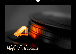 Hifi Visionen (Wandkalender 2022 DIN A3 quer) von Mueller,  Gerhard