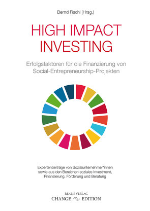 High Impact Investing von Fischl,  Bernd