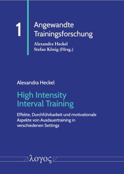 High Intensity Interval Training von Heckel,  Alexandra