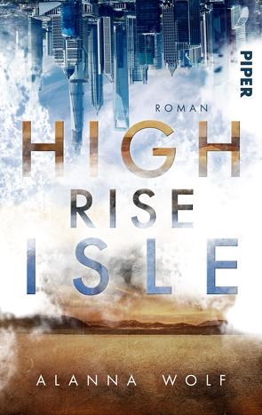 High Rise Isle von Wolf,  Alanna